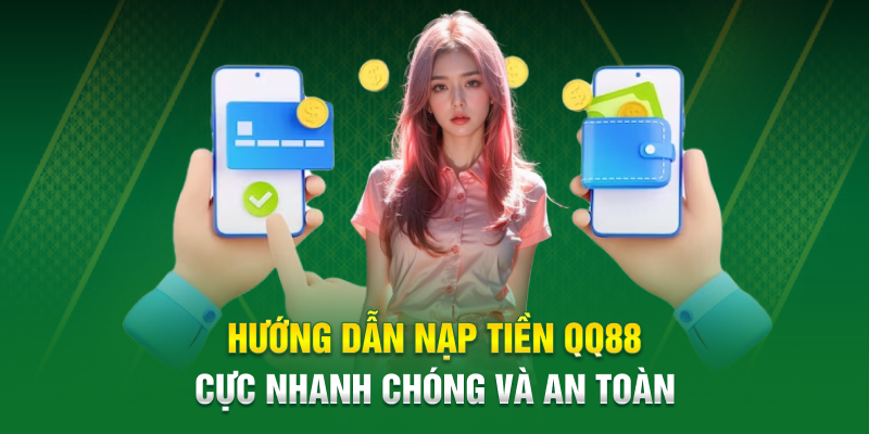 Nạp tiền QQ88